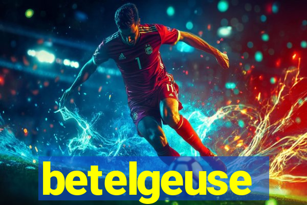 betelgeuse significado espiritual
